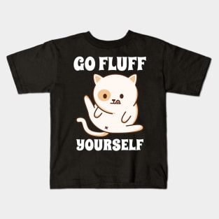 Go Fluff Yourself Kids T-Shirt